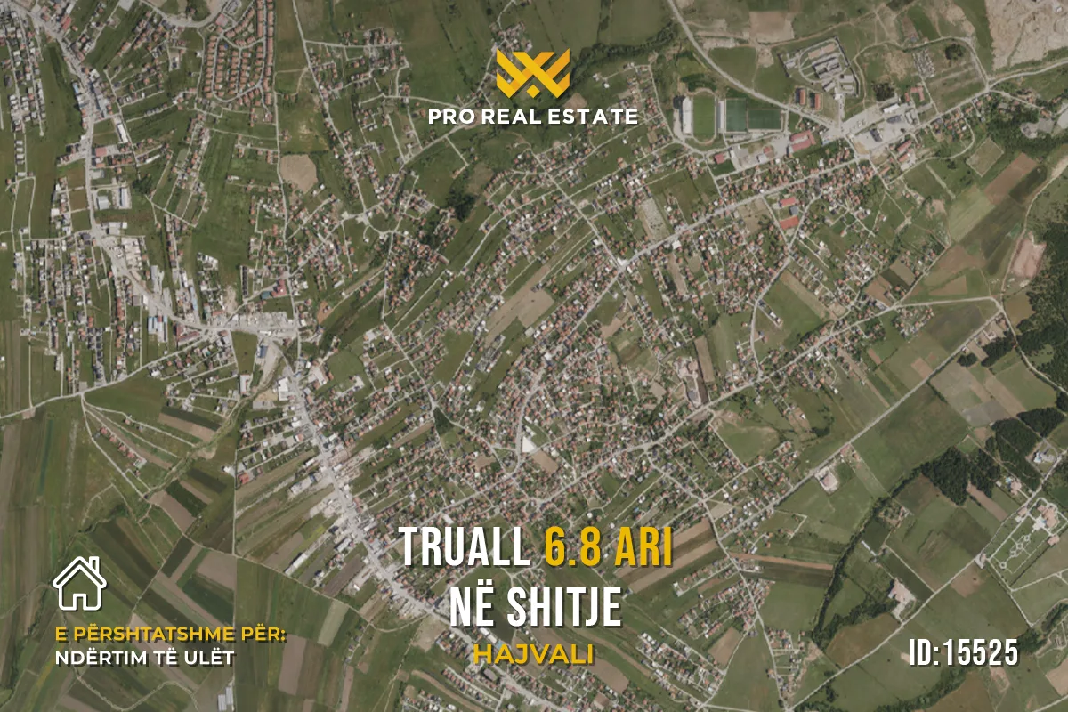 Truall 6.8 Ari për #SHITJE në Hajvali