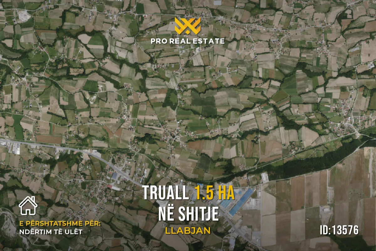 Truall 1.5 Ha për #SHTIJE në Llabjan