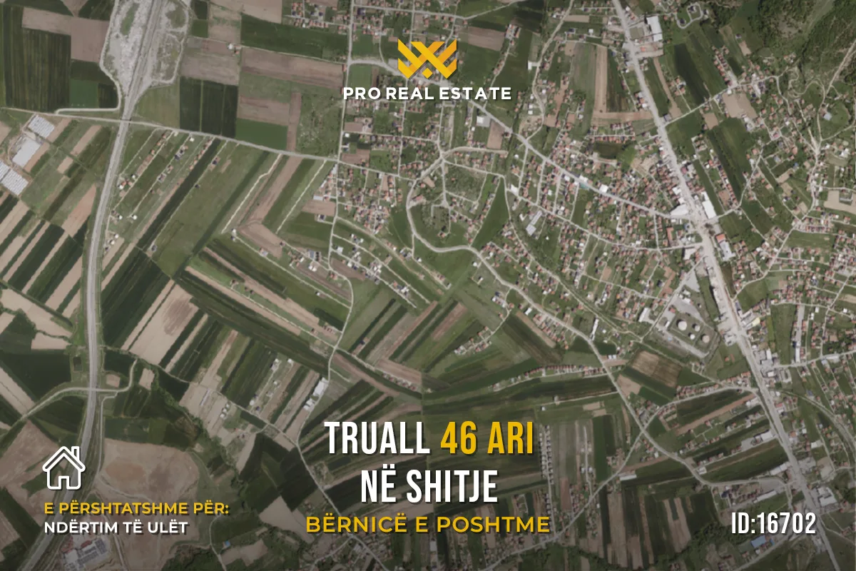 Truall 46 Ari për #SHITJE në Bërnicë e Poshtme
