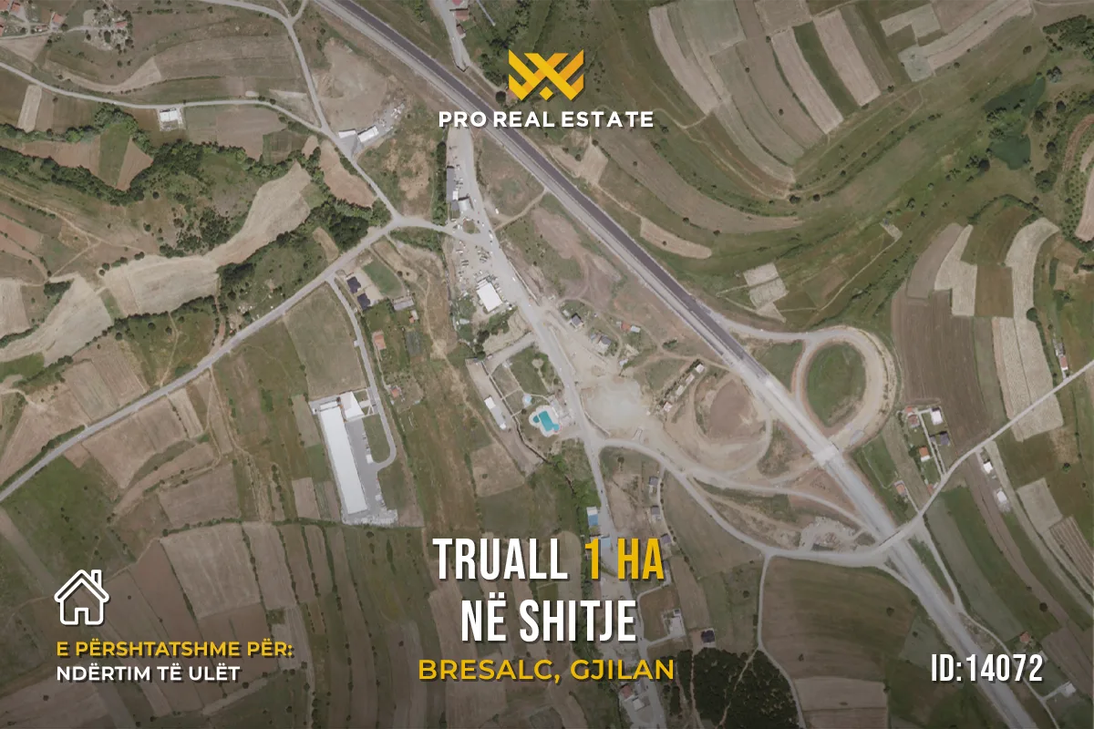 Truall 1 Ha dhe Objekt 500m² për #SHITJE në Bresalc