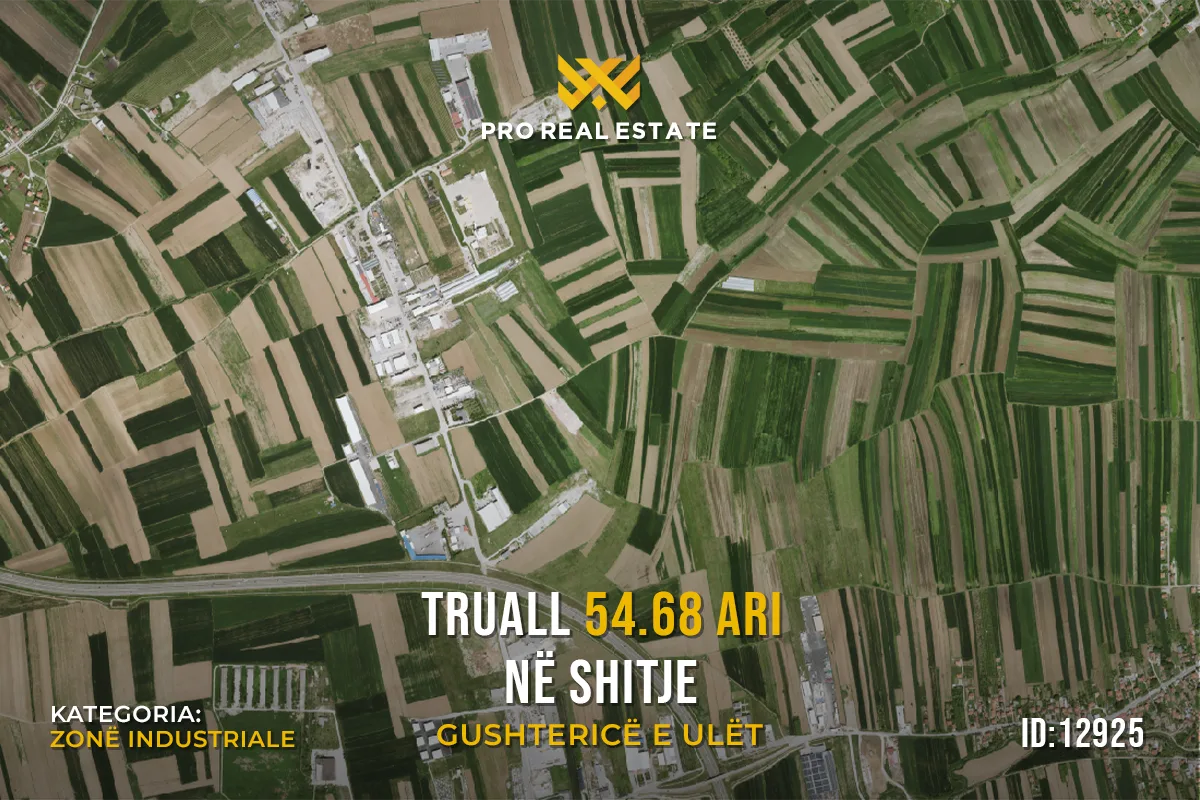 Truall 54.68 Ari për #SHITJE në Gushtericë e Ulët