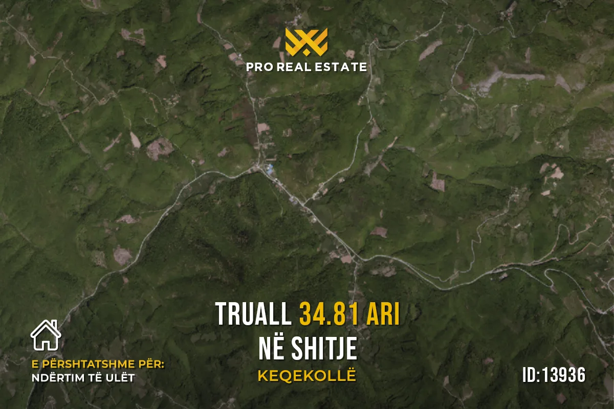 Truall 34.81 Ari për #SHITJE në Keqekollë