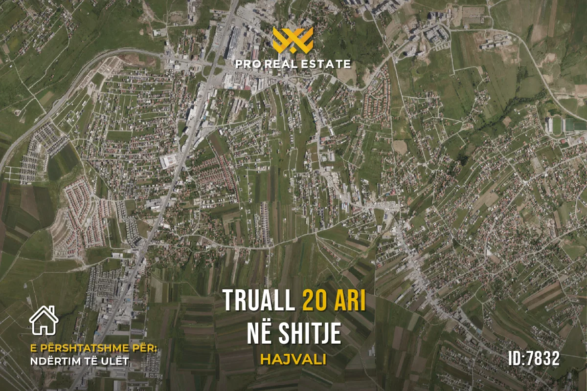 Truall 20 Ari për #SHITJE në Hajvali