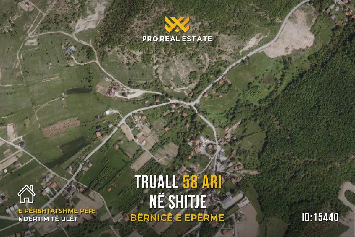 Truall 58 Ari për #SHITJE në Bërnicë e Epërme