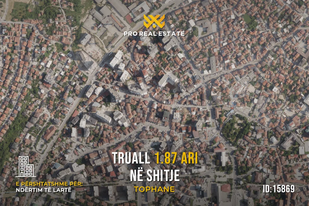 Truall 1.87 Ari për #SHITJE në Tophane