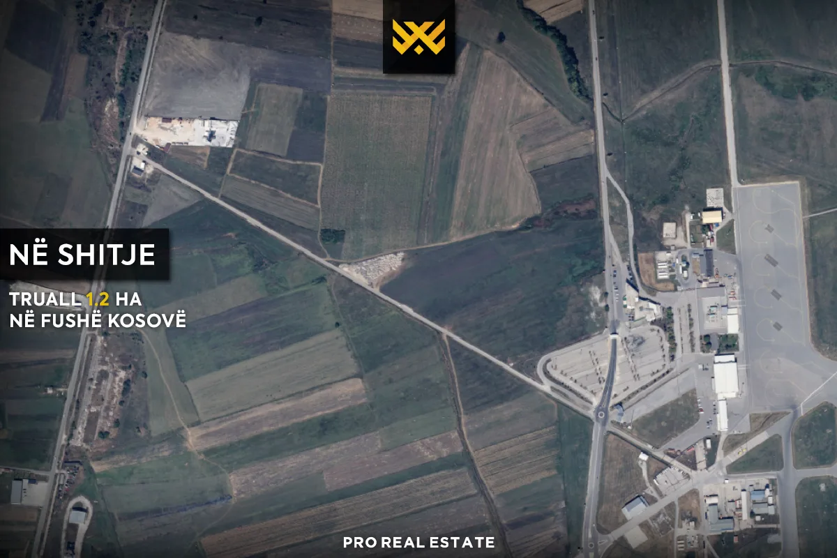 Truall 1.2 Ha për #SHITJE në Fushë Kosovë.