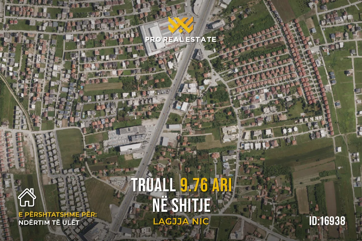 Truall 9.76 Ari për #SHITJE në Lagjen Nic