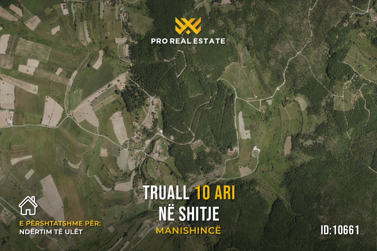Truall 10 Ari për #SHITJE në Manishincë
