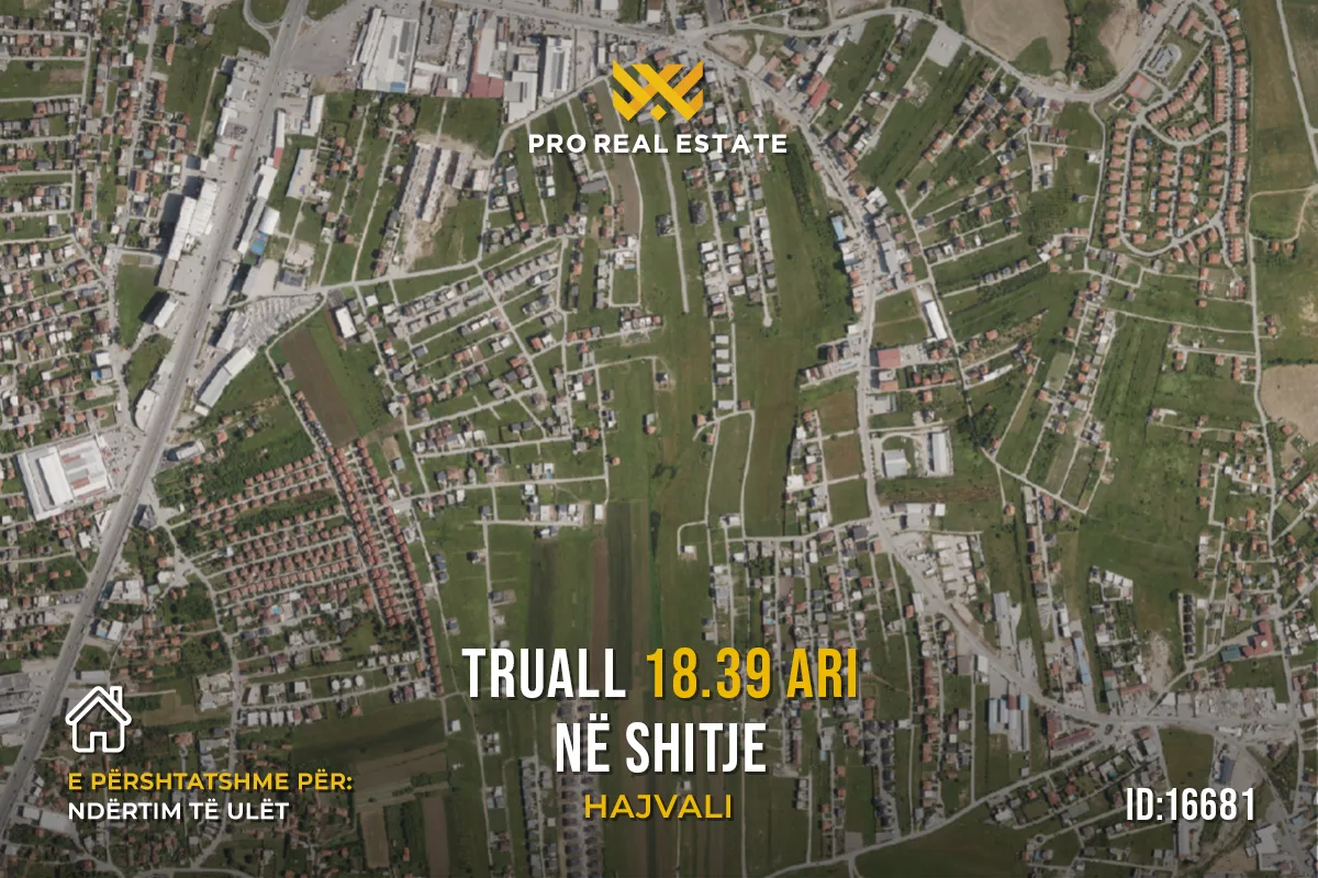 Truall 18.39 Ari për #SHITJE në Hajvali