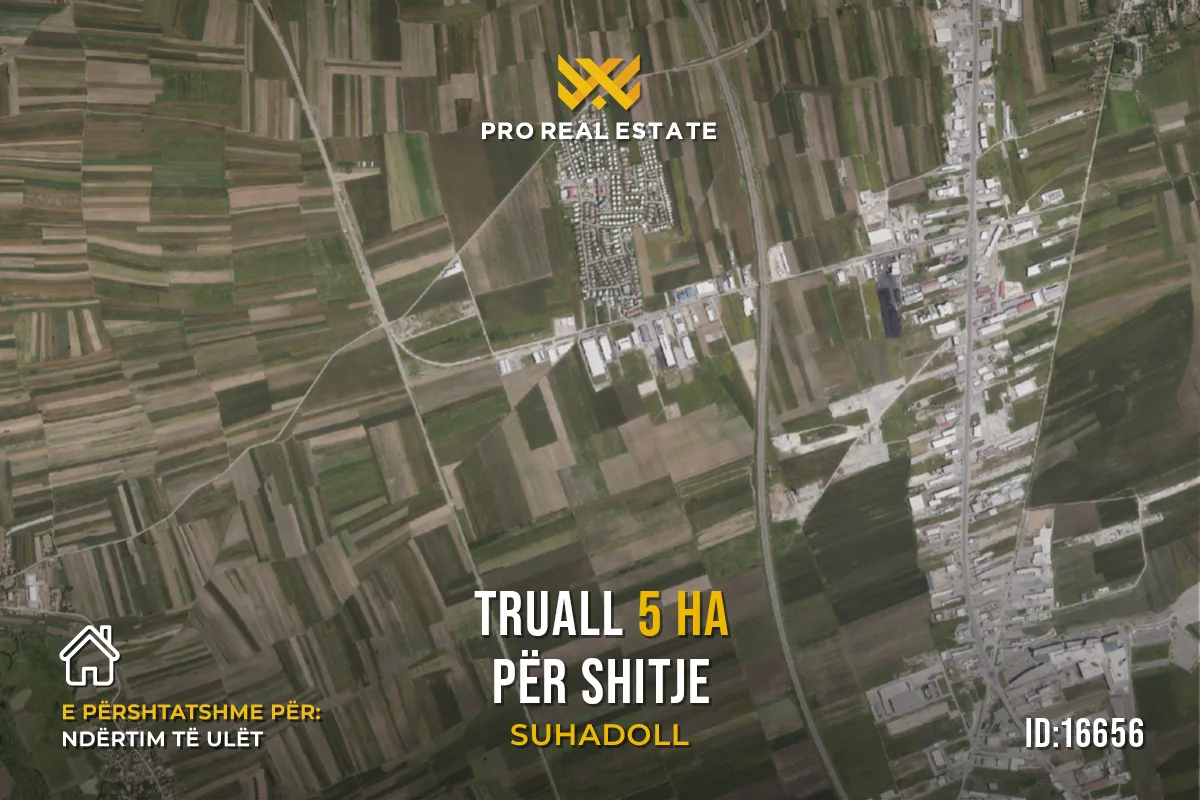 Truall 5 Ha për #SHITJE në Suhadoll