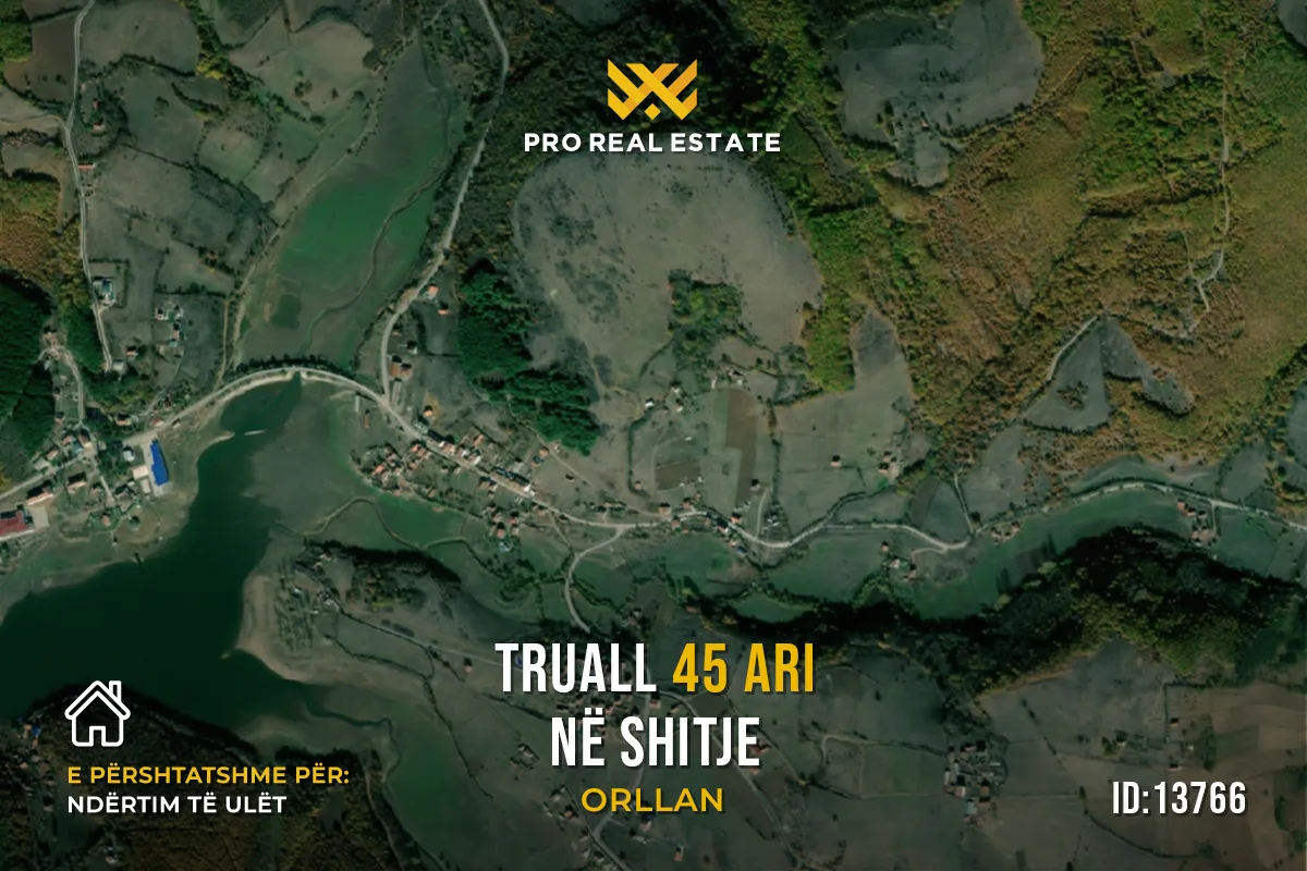 Truall 45 Ari për #SHITJE në Orllan