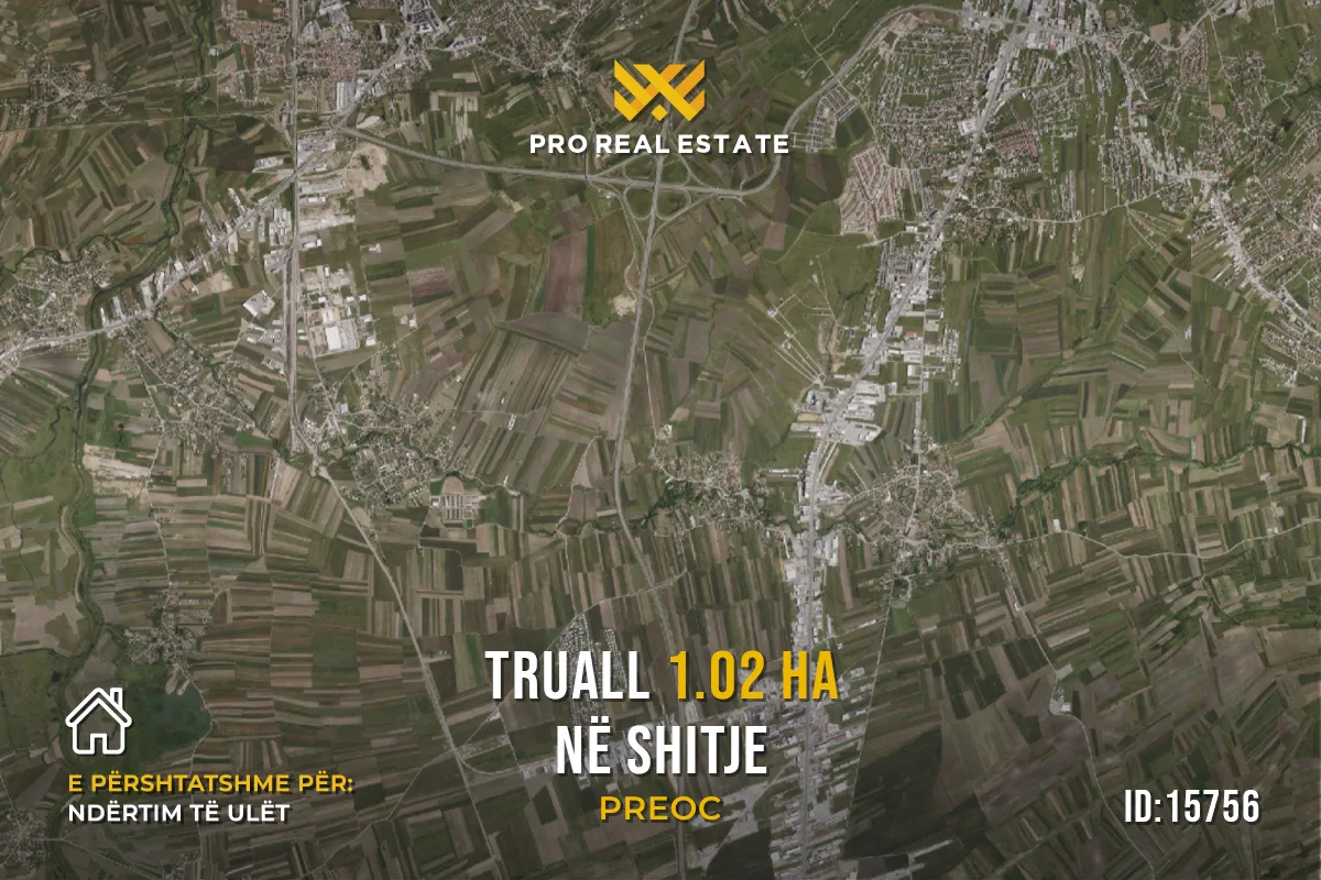 Truall 1.02 Ha për #SHITJE në Preoc