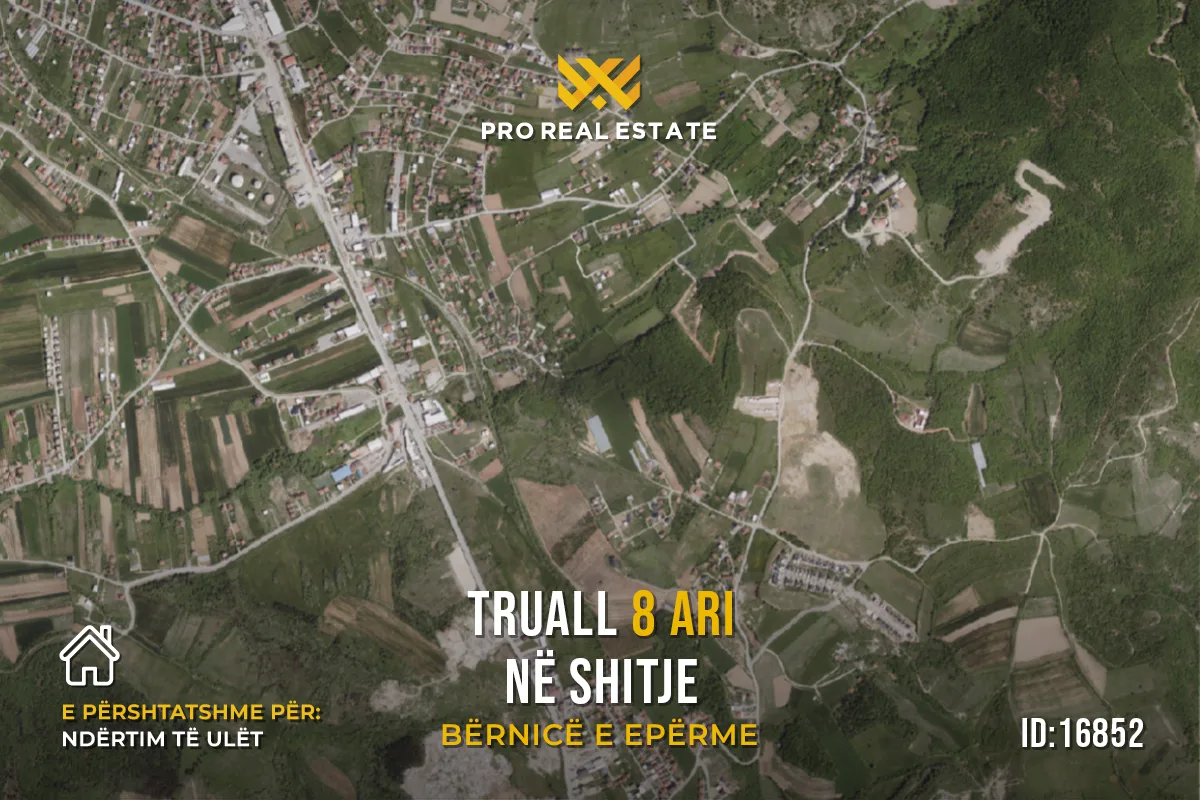 Truall 8 Ari për #SHITJE në Bërnicë e Epërme
