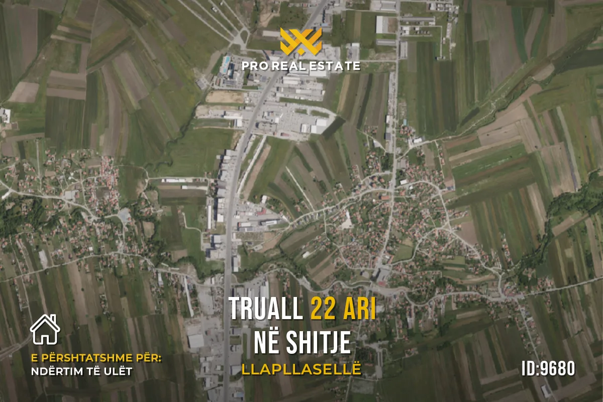 Truall 22 Ari për #SHITJE në Llapllasellë
