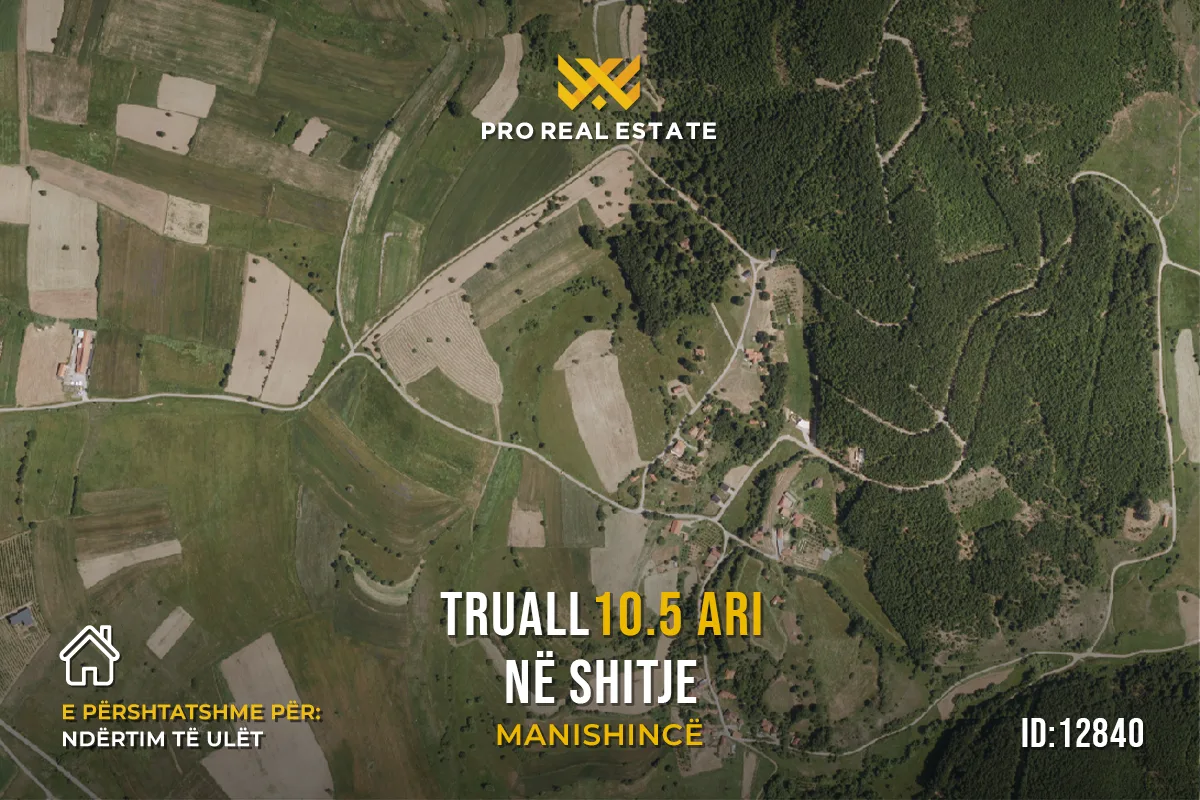 Truall 10.5 Ari për #SHITJE në Manishincë