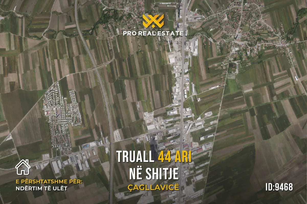 Truall 44 Ari për #SHITJE në Çagllavicë