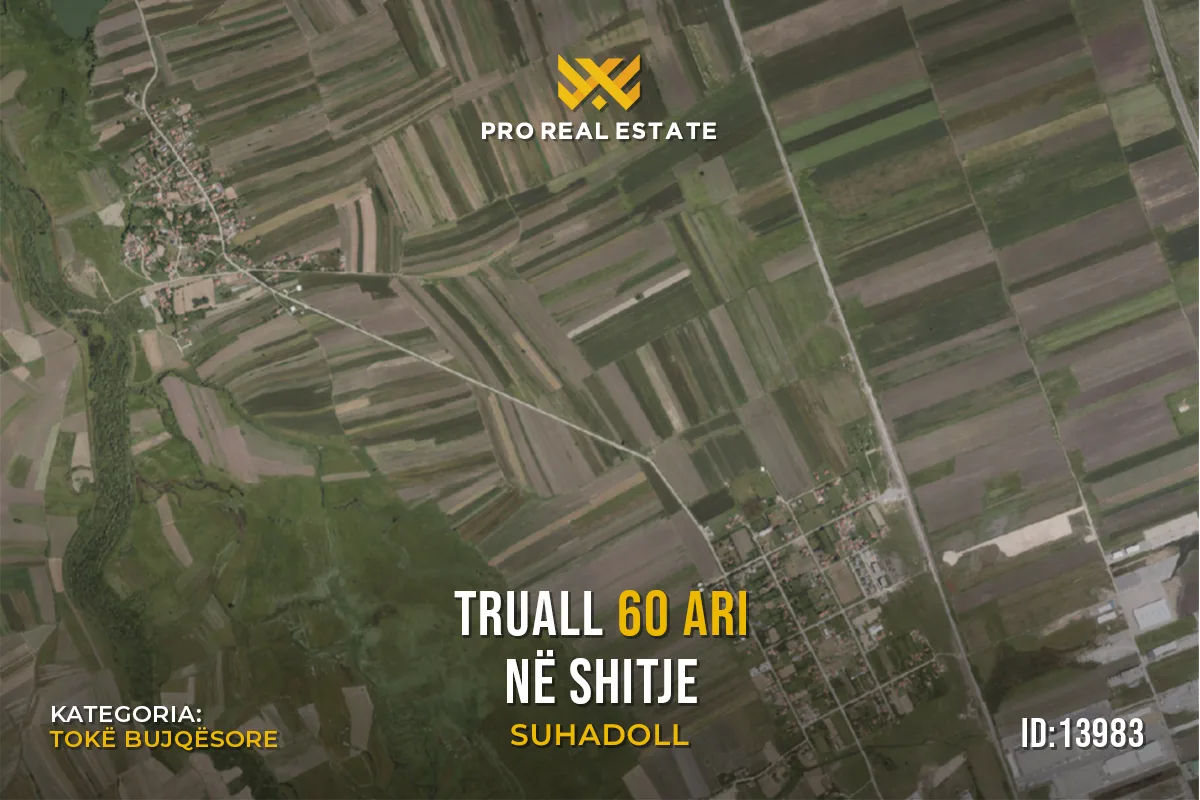 Truall 60 Ari për #SHITJE në Suhadoll