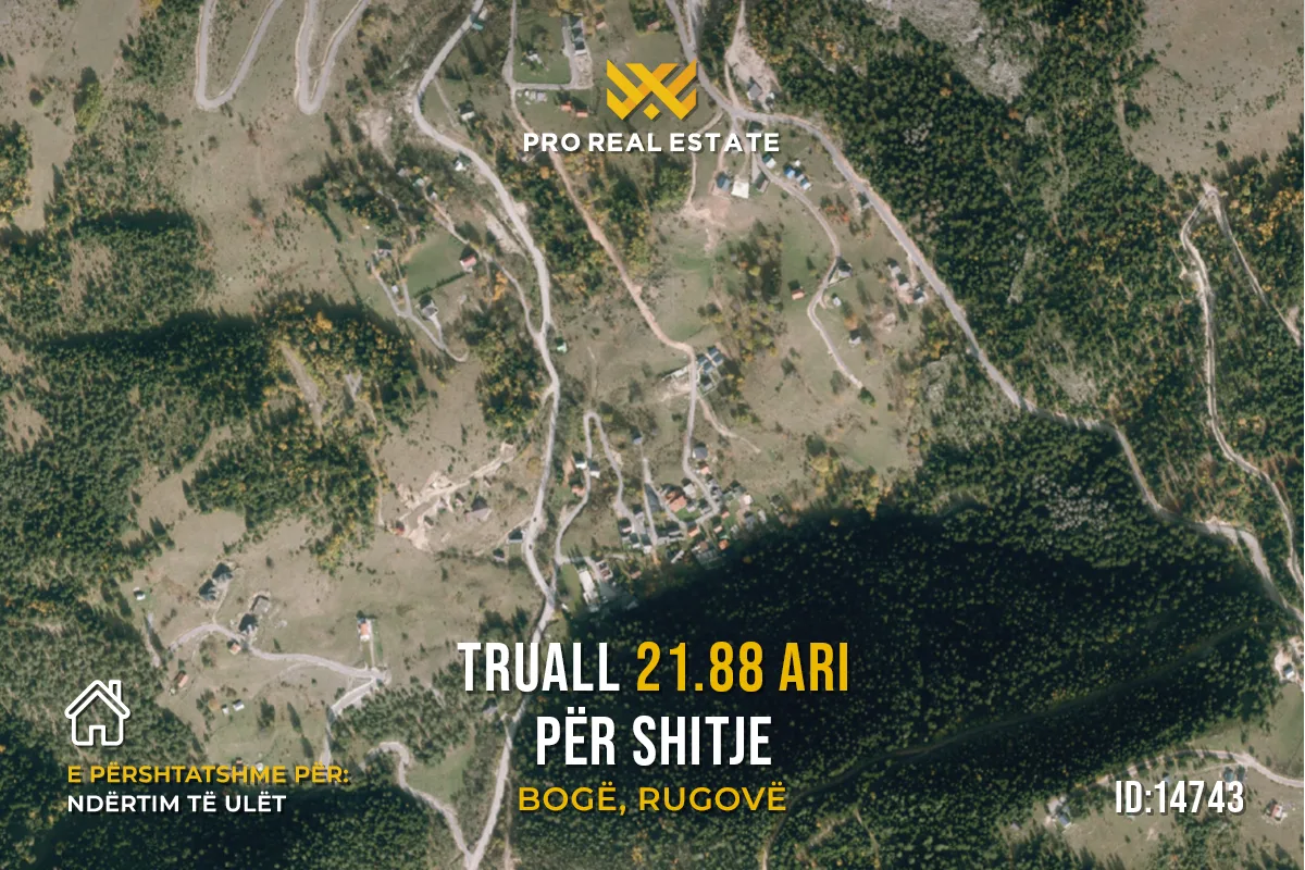 Truall 21.88 Ari për #SHITJE në Bogë