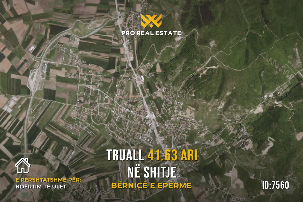 Truall 41.63 Ari për #SHITJE në Bërnicë e Epërme
