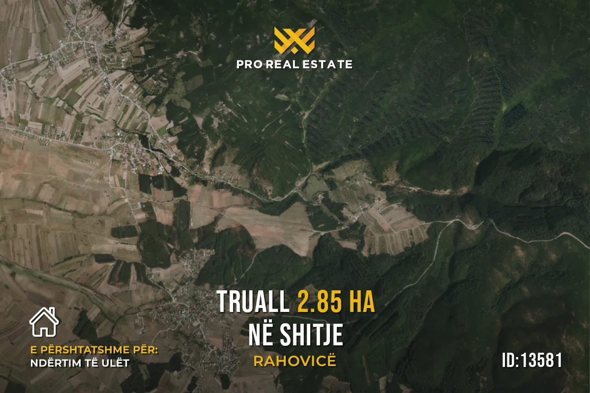 Truall 2.85 Ha për #SHITJE në Rahovicë