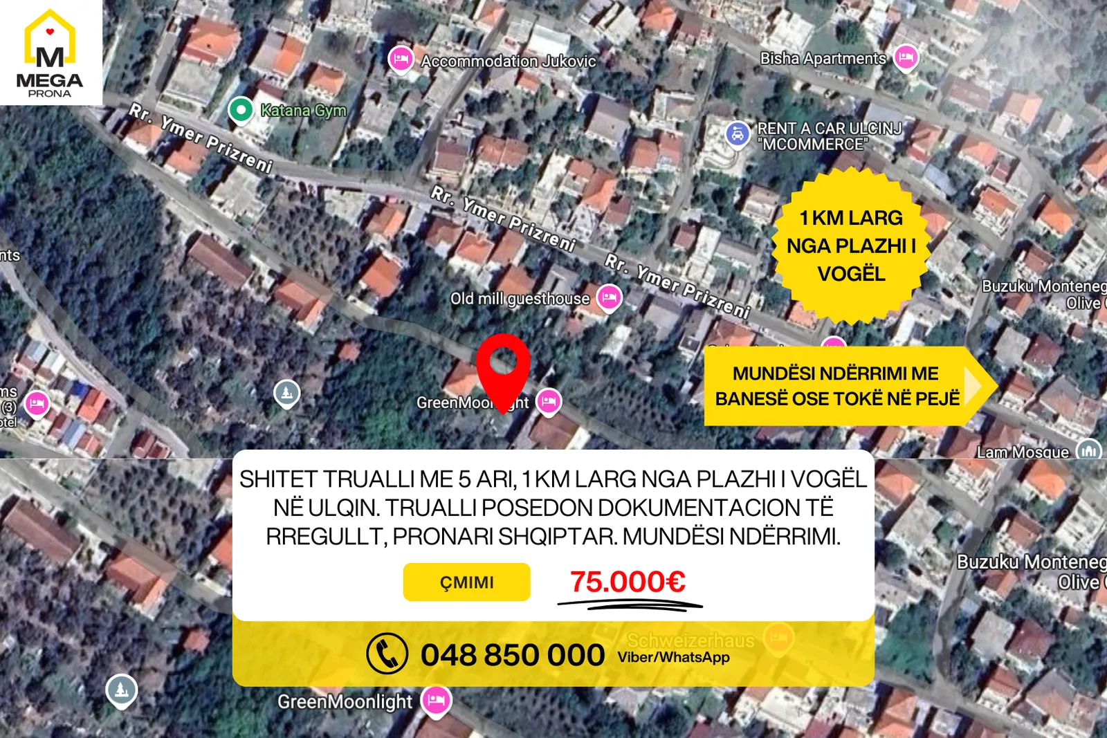 Trualli në shitje me 5 ari në Ulqin, mundësi ndrrimi me prona në Pejë ose Vitomericë