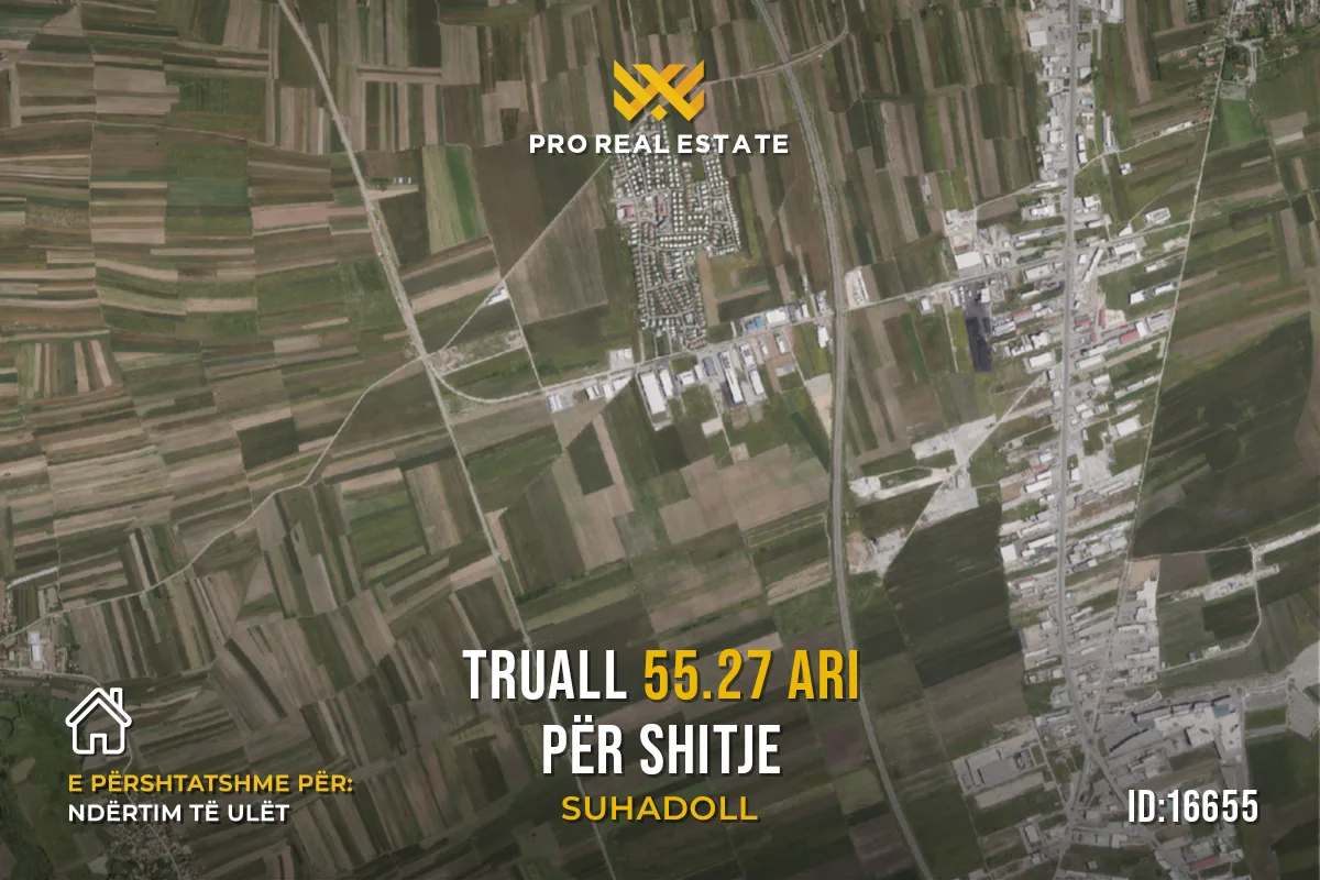 Truall 55.27 Ari për #SHITJE në Suhadoll