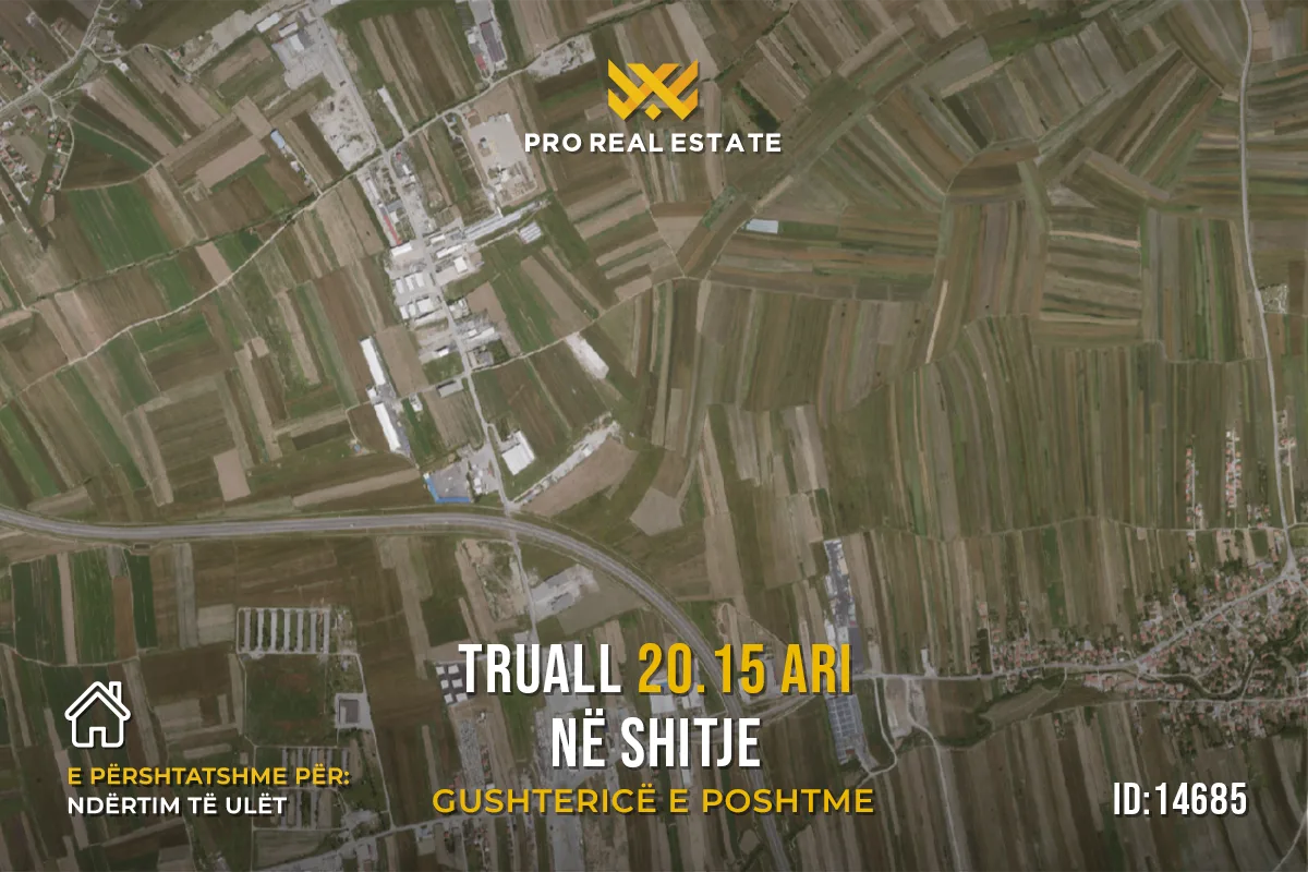 Truall 20.15 Ari për #SHITJE në Gushtericë e Poshtme