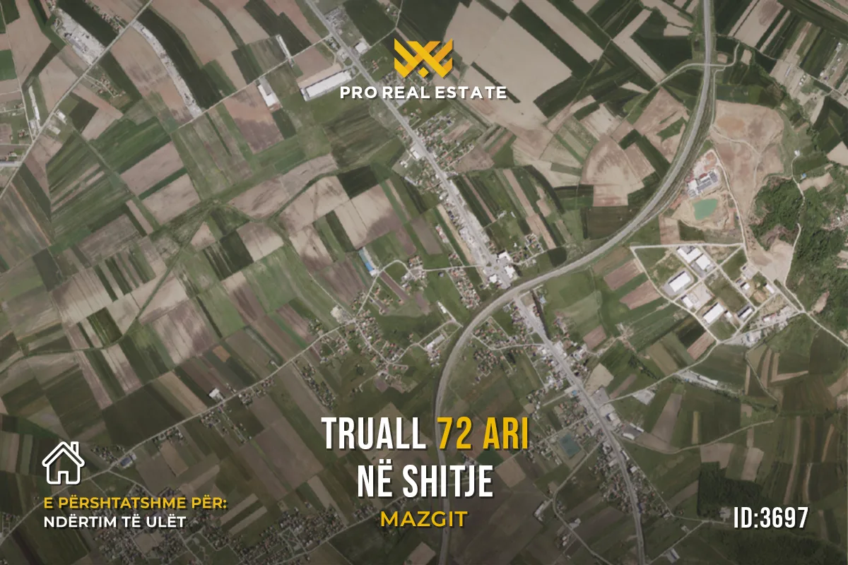 Truall 72 Ari për #SHITJE në Mazgit