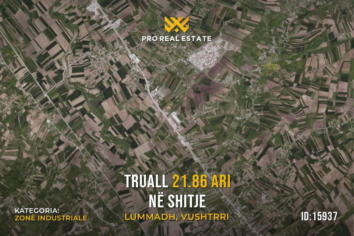 Truall 21.86 Ari për #SHITJE në Lummadh