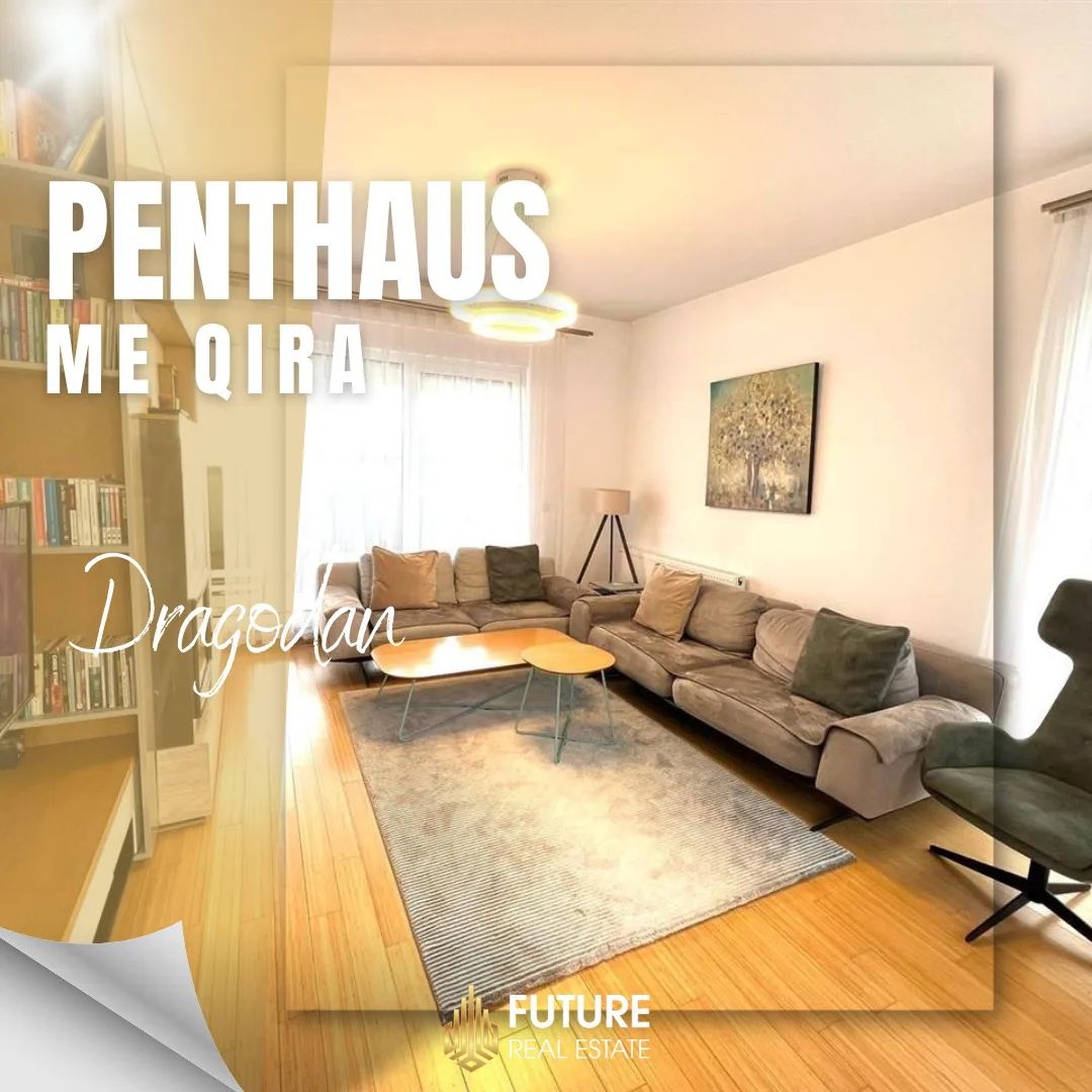 Penthaus me QIRA/250m²