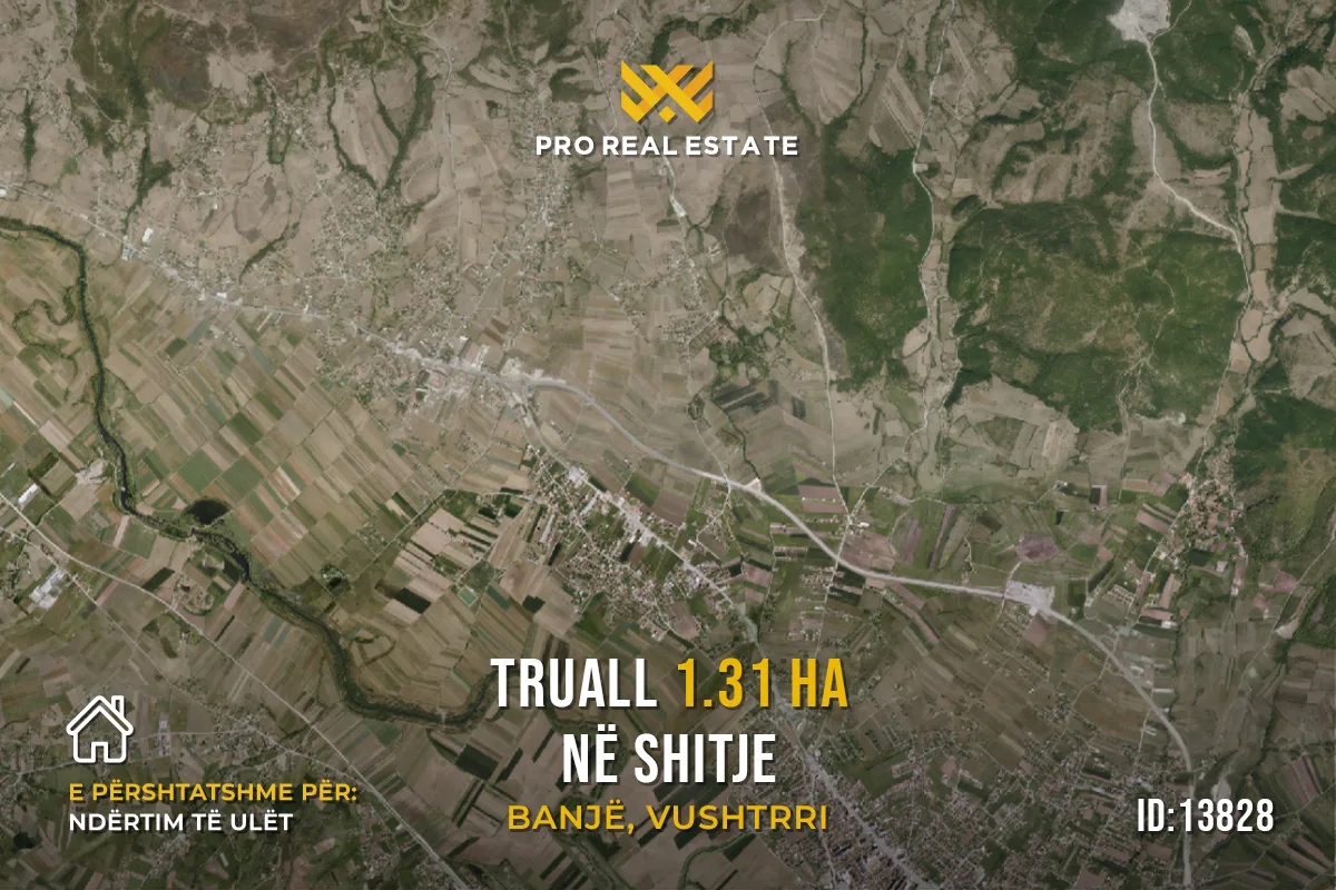 Truall 1.31 Ha për #SHITJE në Banjë