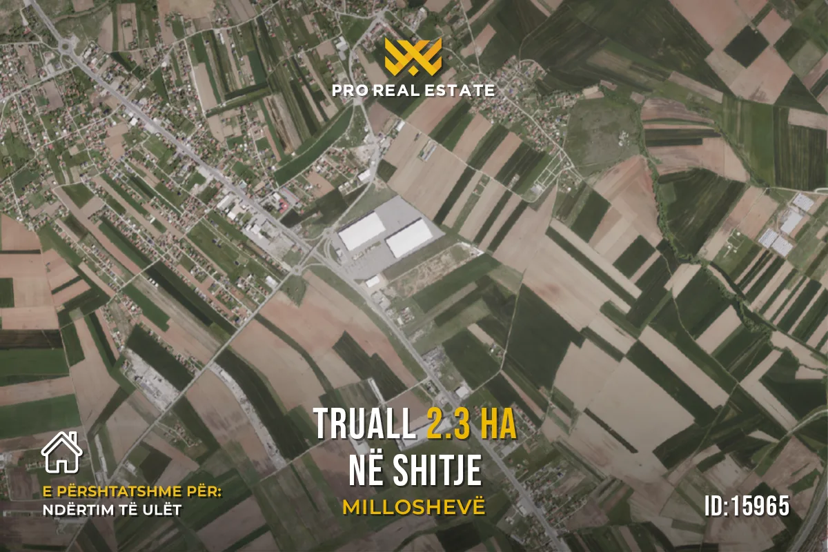 Truall 2.3 Ha për #SHITJE në Milloshevë