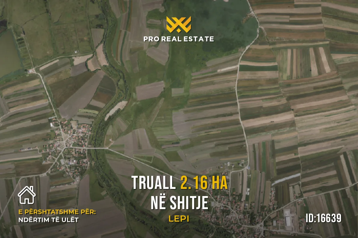 Truall 2.16 Ha për #SHITJE në Lepi