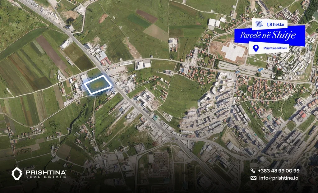 Truall ne #shitje 1.8 hektar ne Prishtinë–Mitrovicë
