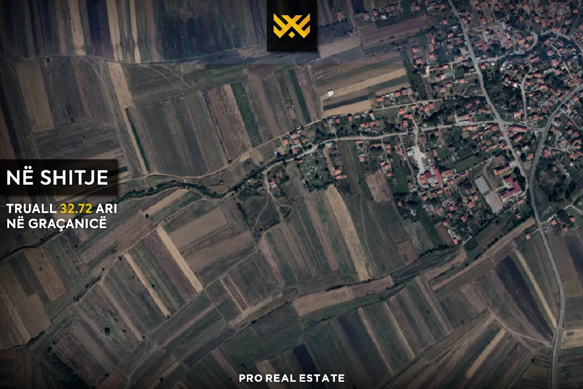 Truall 32.72 Ari për #SHITJE në Graçanicë.