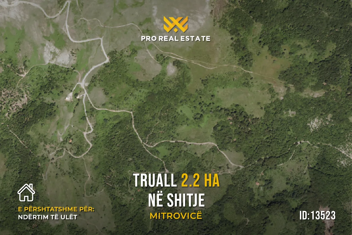 Truall 2.2 HA për #SHITJE në Kovaçicë, Mitrovicë